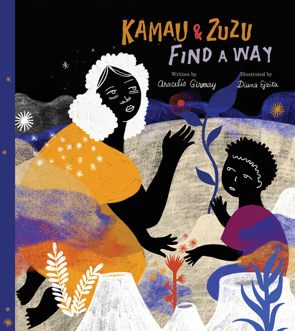 Cover of Kamau & ZuZu Find a Way: A Picture Book 