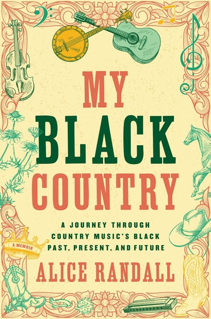 Cover of My Black Country: A Journey Through Country Music's Black Past, Present, and Future 
