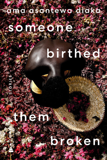Cover of someone birthed them broken: Stories 