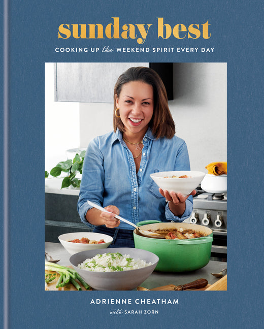 Cover of Sunday Best: Cooking Up the Weekend Spirit Every Day 