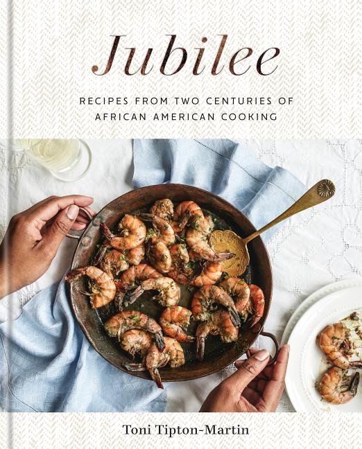 Cover of Jubilee: Recipes from Two Centuries of African American Cooking: A Cookbook 