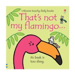 Books: That’s not my Flamingo!