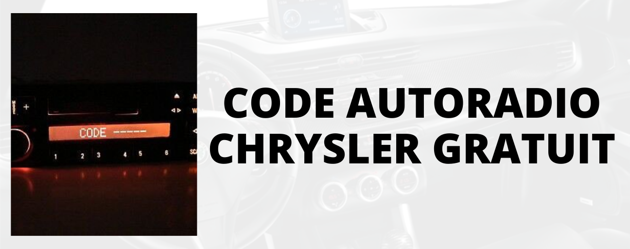 code autoradio chrysler gratuit