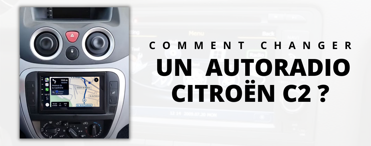 changer autoradio citroen c2