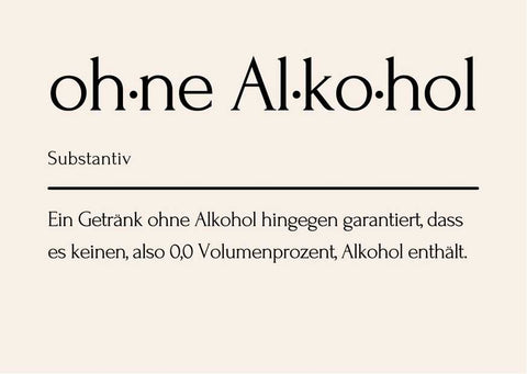 Definition von ohne Alkohol