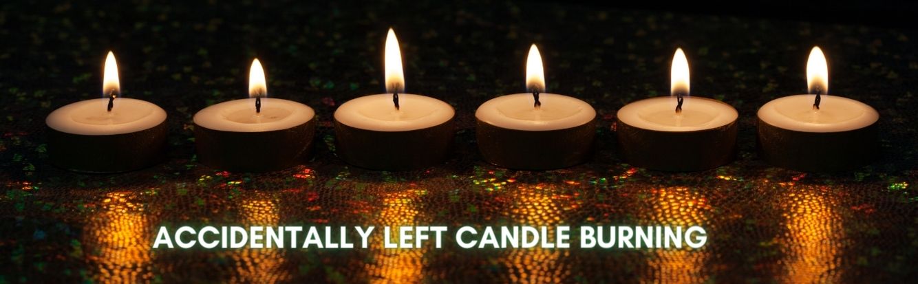 Accidentally left candle burning