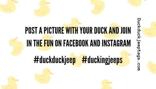 Duck Duck Jeep ducks and tags – Jeepsy Soul Designs