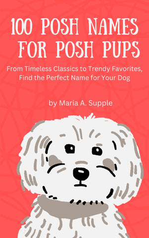 Book Cover: 100 Posh Names for Posh Pups