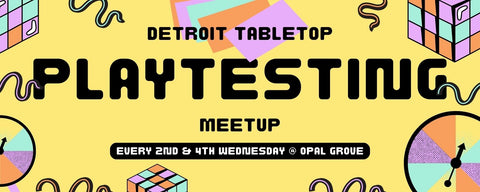 Detroit Tabletop Playtesting