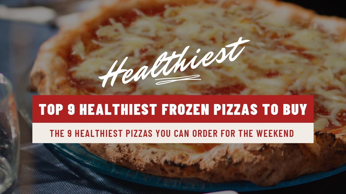 The 9 Healthiest Pizzas You Can Order For The Weekend Pizza Bien 0275