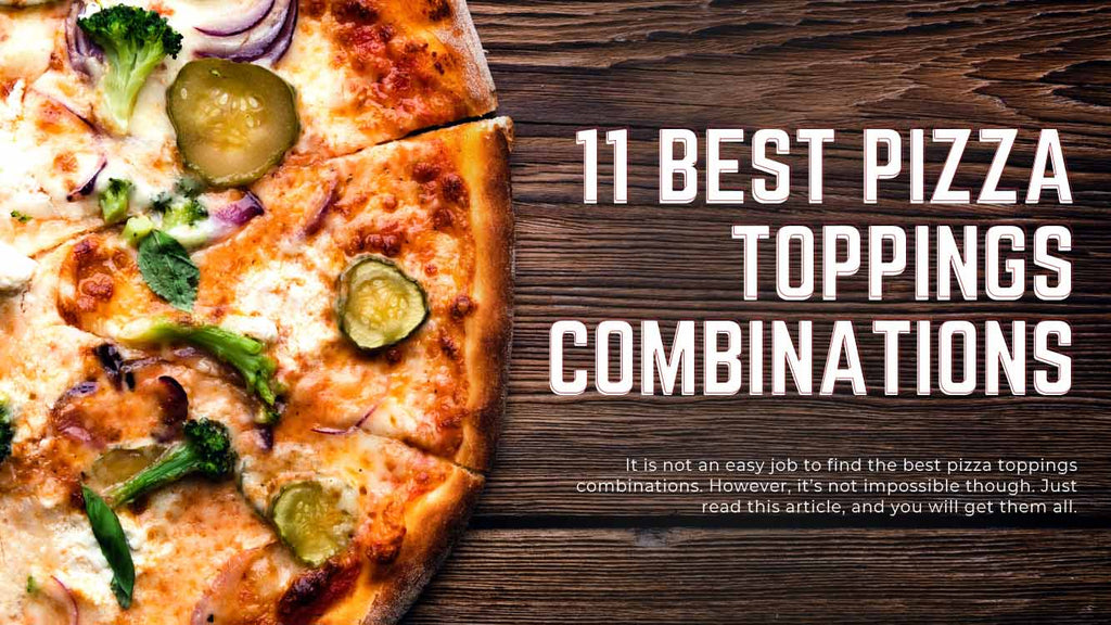 Fremskridt Ansættelse Modstander What Are The Best Pizza Toppings Combinations?– Pizza Bien