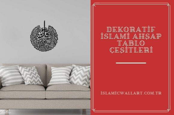 Dekoratif İslami Ahşap Tablo Çeşitleri  Fiyat ve Yorumları