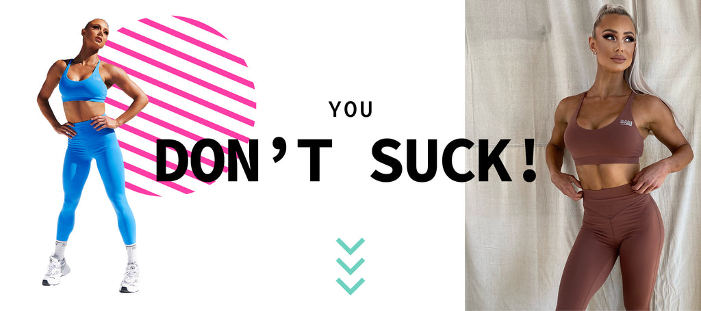YOU DON’T SUCK