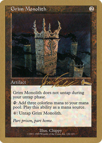 Grim Monolith (Jon Finkel) [World Championship Decks 2000