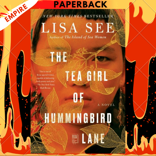 The Tea Girl of Hummingbird Lane: A Novel by Lisa See - Empire Book Store | Authentic Books in Cheap Prices