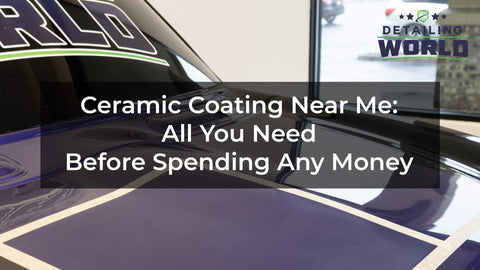 ceramic coating near me all you need to know Detailing World New Jersey