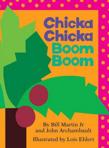 Chicka Chicka Boom Boom 