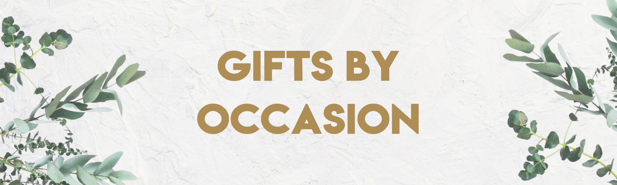 Gifts by Occasion In Brisbane
