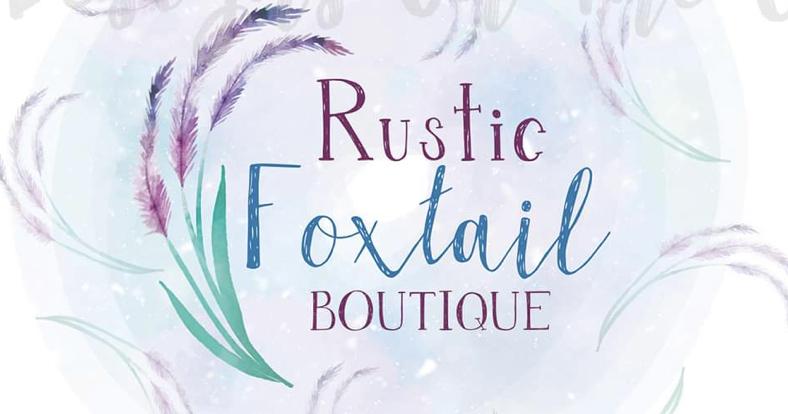 Rustic Foxtail Boutique