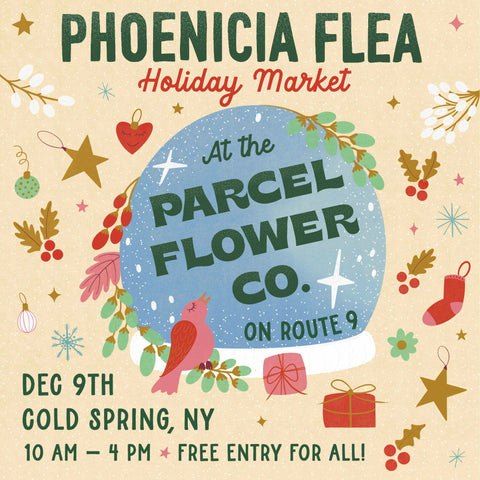 announcement for Parcel Flower Company event Dec. 9th on Route 9 in Cold Spring NY