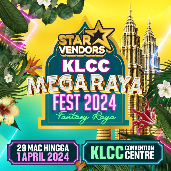 Starvendors KLCC mega raya fest 2024