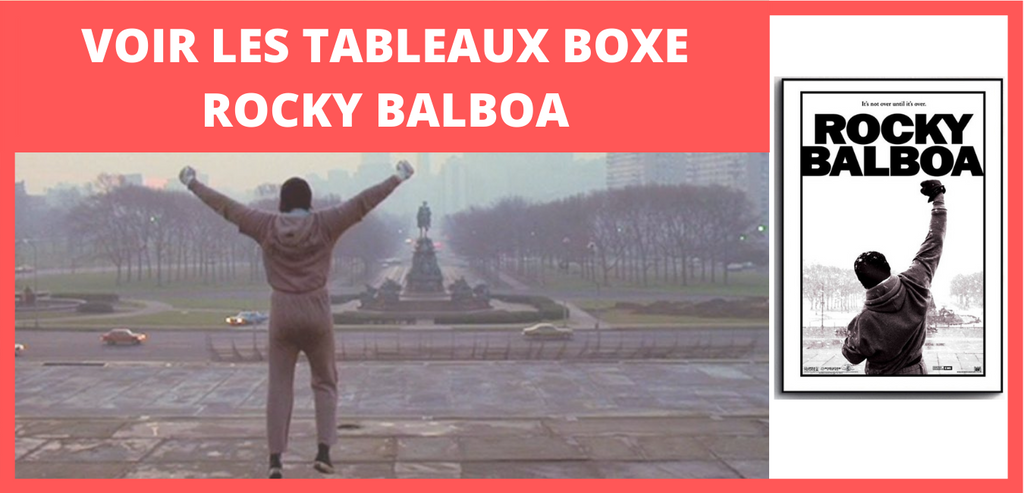 Voir les tableaux boxe Rocky Balboa