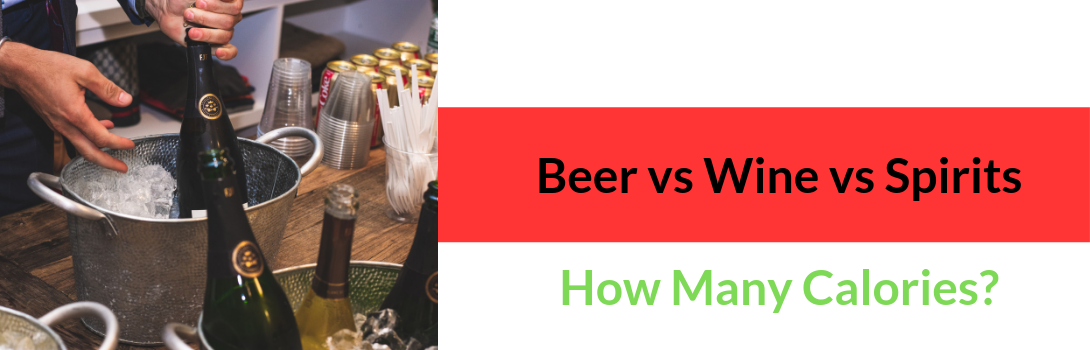 how many calories in beer vs wine vs spirits