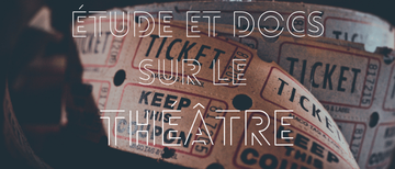 Etude & docs d'occasion sur le théâtre