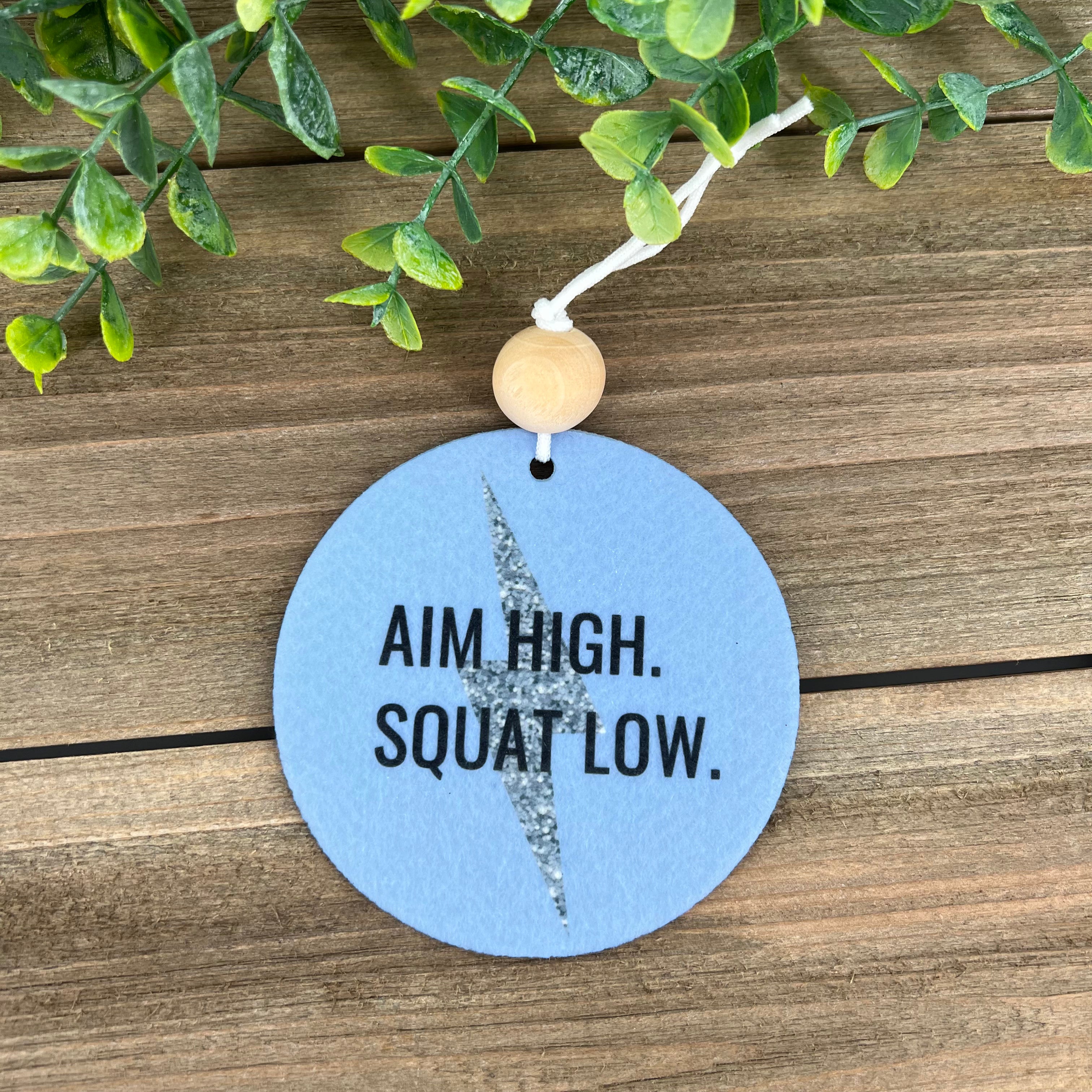 Aim High Squat Low Air Freshener