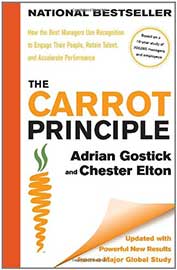 Carrot Principle: How the Best Managers Use Recognition to Engage Their People, Retain Talent, and Accelerate Performance