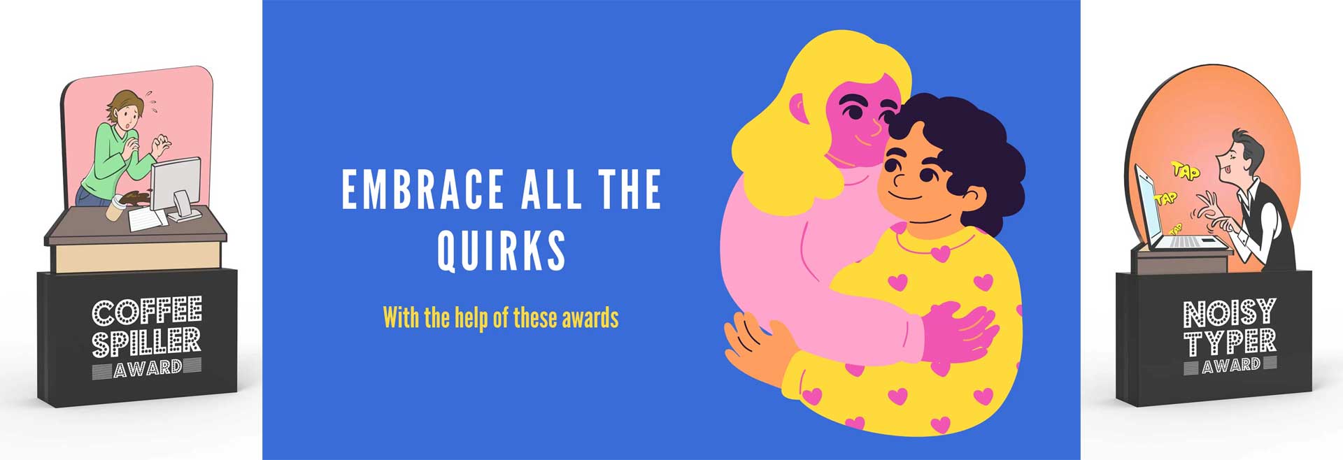Awards that Celebrate Quirks