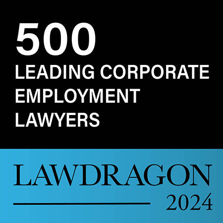 2024 Lawdragon 500 Leading Corporate Employment Lawyers