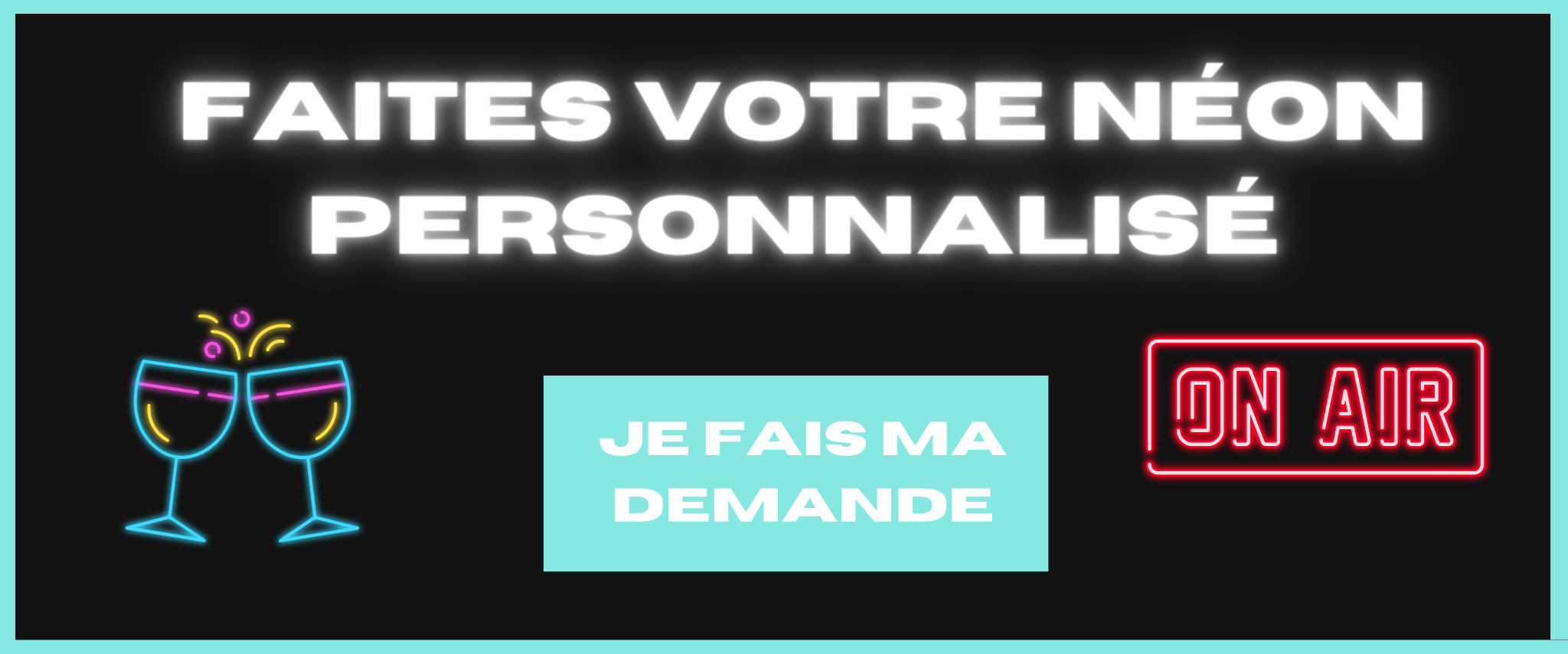 faites votre néon personnalisé