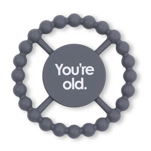 You're Old Teether - Baby Bloomers