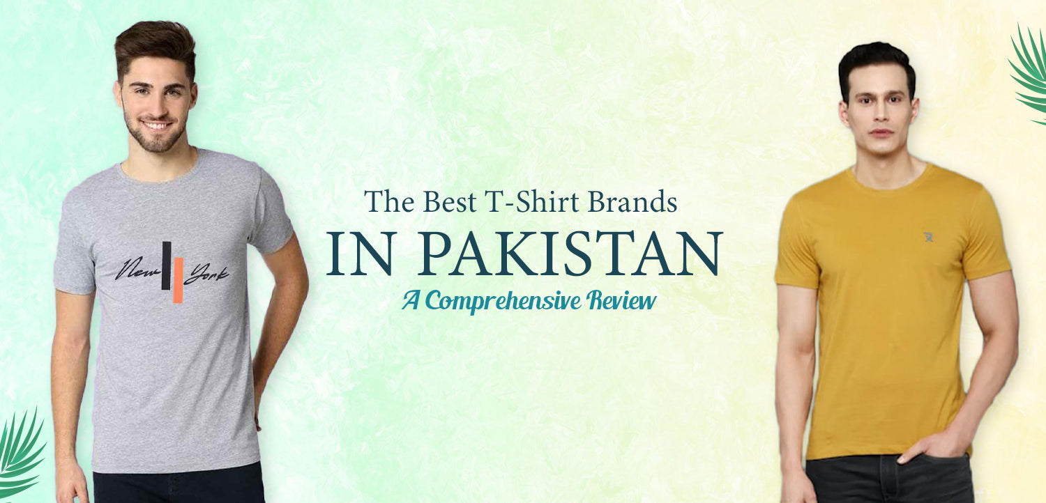 best t shirt brands in pakistan