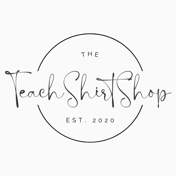 The Teach Shirt Shop LLC