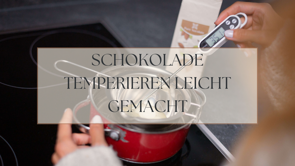 Schokolade temperieren 