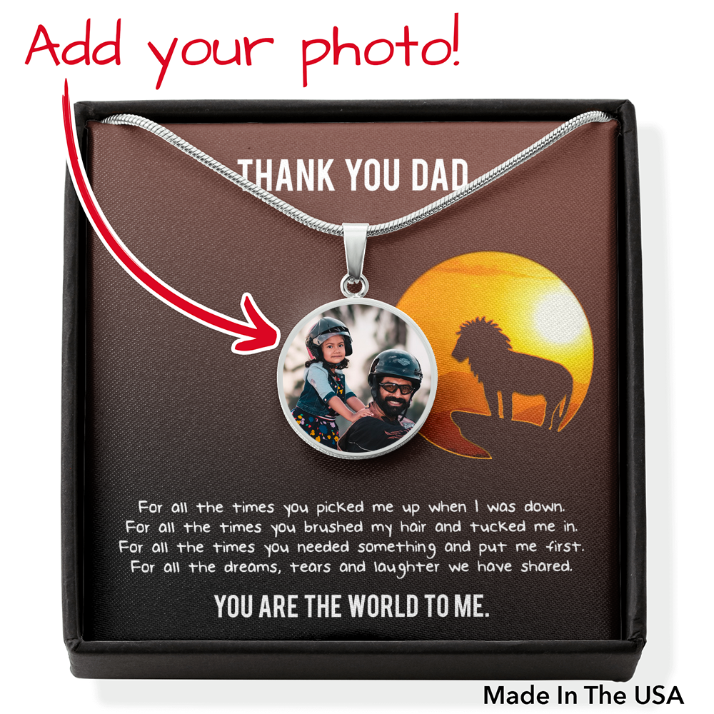 To My dad Thank you Dad Custom Circle Pendant