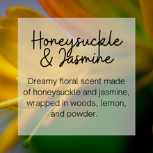 Load image into Gallery viewer, Honeysuckle &amp; Jasmine
