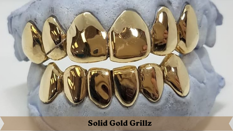 Solid Gold Grillz - Grillz Godz