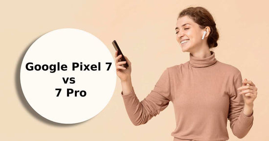A feature image about which is better, Google Pixel 7 or 7 Pro.