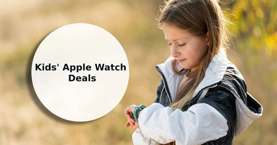 A feature image about kids Apple Watch deals. 