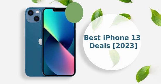 A feature image about the best iPhone 13 deals [2023].