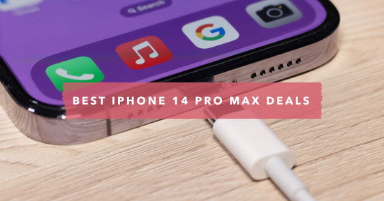 best iPhone 14 pro max deals - featured blog image