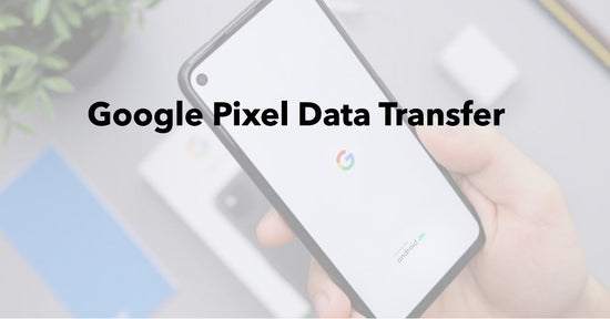 a featured image for an article about Google Pixel data transfer