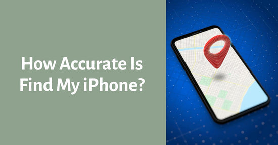 A featured blog post image for an article about how accurate is find my iphone