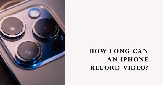 How Long Can an iPhone Record Video - featured blog post image
