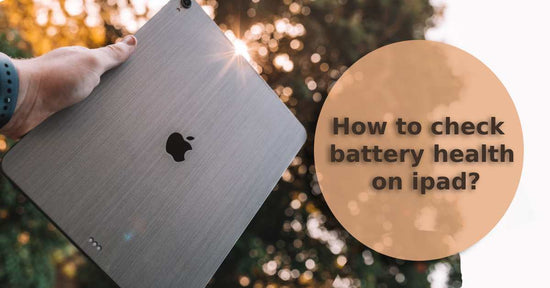 A feature image about how to check battery health on iPad.