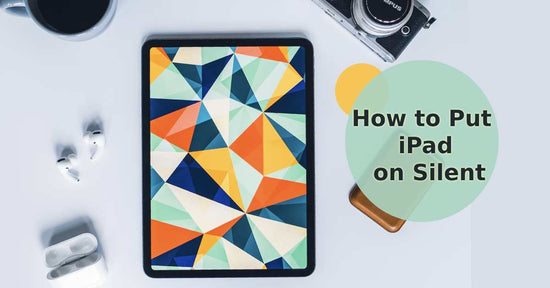 A feature image about how to put iPad on silent. 