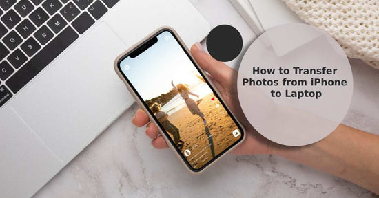 A feature image about how to transfer photos from iphone to laptop.